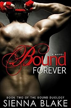Bound Forever: A Dark BDSM Romance