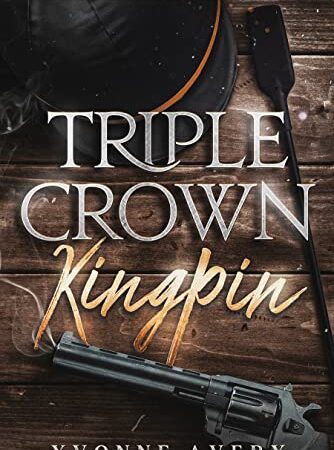Triple Crown Kingpin (Duet on the Downs Book 1)